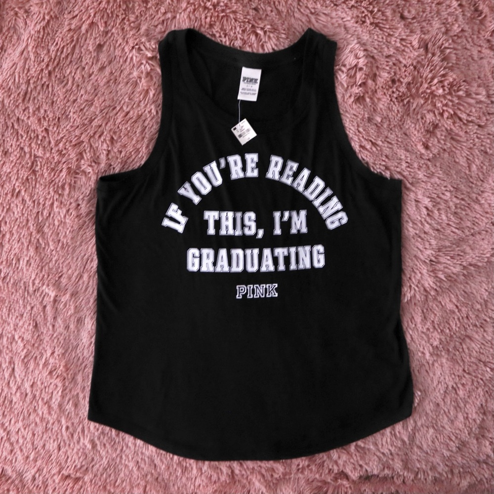 VS PINK If Youre Reading This, I'm Graduating Black Tank Top L